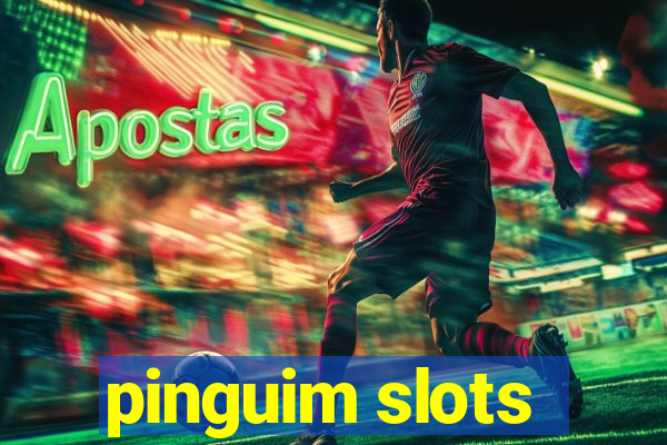 pinguim slots